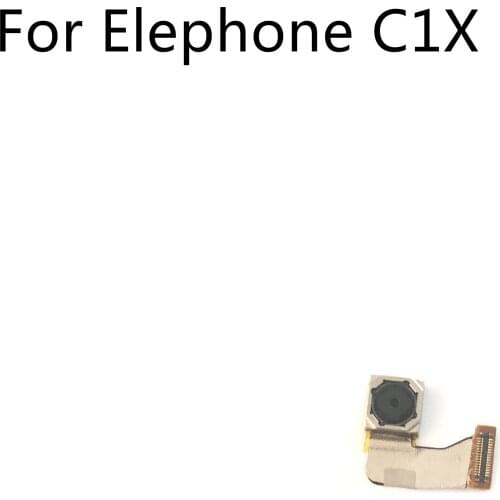 Elephone C1X Used Back Camera Rear Camera 8.0MP Module For Elephone C1X MT6737 5.5" HD 720 x 1280 Free Shipping