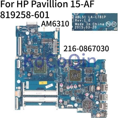 KoCoQin Laptop motherboard For HP Pavillion 15-AF Core AM6310 Mainboard LA-C781P 818487-601 819258-601 216-0867030
