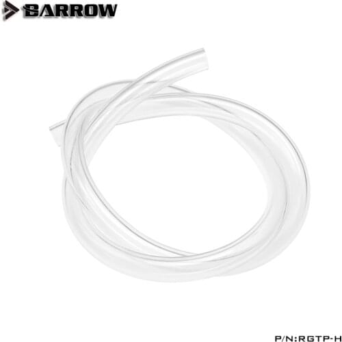 BARROW Soft Tube / ID 10mm+ OD 16mm (3/8'-5/8') PU Hose Transparent 1Meter/pcs DIY Computer Water Cooling System