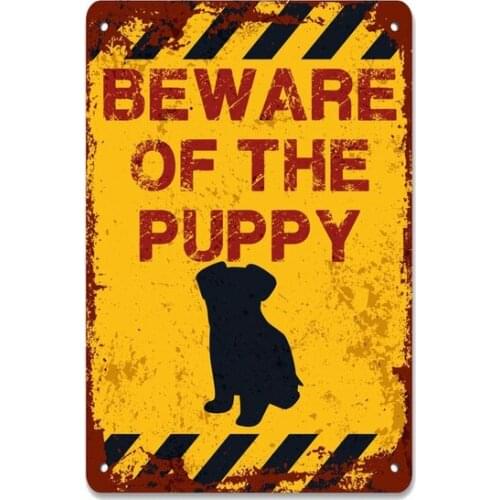 Beware of the Puppy Cute Sign Vintage Retro Tin Sign Metal Sign Decor for Garage Home Bar Pub Store Shop Hotel Man Cave Club