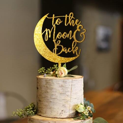 To The Moon and Back Cake Topper, I Love You To the Moon and Back, Calligraphy Cake Topper, Wedding Cake Topper