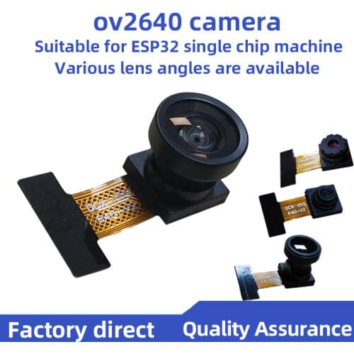 Ov2640 camera module 2MP pixels for ESP32 single chip microcomputer DVP interface camera manufacturer direct supply/customizable