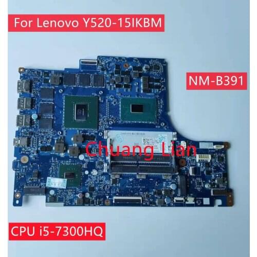 DY520 NM-B391 motherboard For Lenovo Y520-15IKBM laptop motherboard with CPU i5-7300HQ GTX 1060 TI DDR4 100% Fully Tes