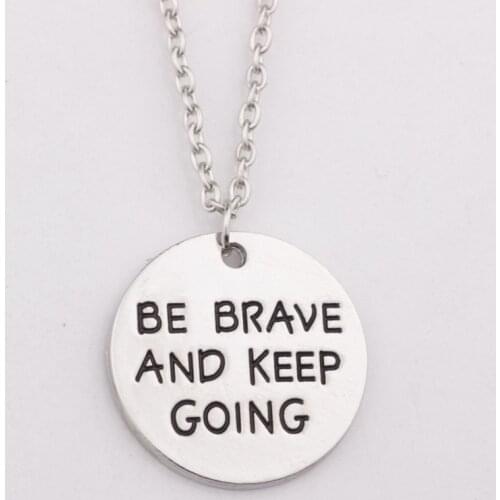 10PCS Lettering Be brave and keep going Inspirational Necklace Jewelry Alloy Letter Pendant Jewelry