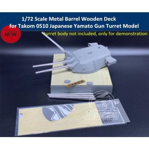 1/72 Scale Metal Barrels Wooden Deck for Takom 0510 Japanese Battleship Yamato Type 94 Gun Turret Model CYD024