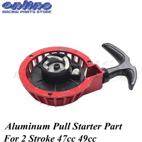 Aluminum Pull Start Recoil Starter Part For 2 Stroke 47cc 49cc Engine Pocket Bike Mini Moto Dirt Kids ATV Quad 4 Wheele