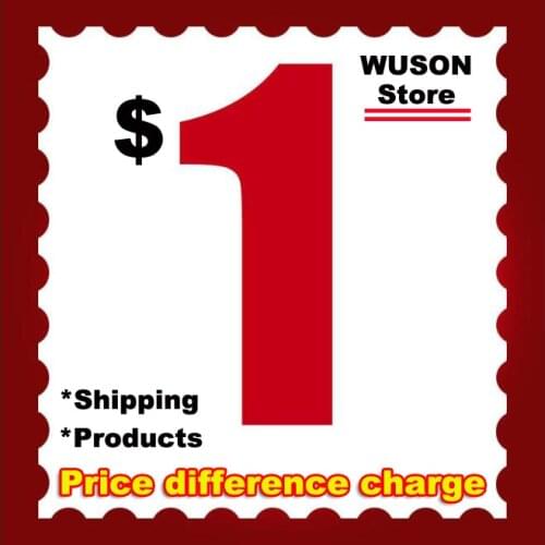WUSON store products price difference charge shipping price difference charge not real products