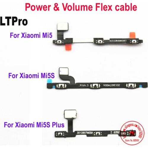 LTPro TOP Quality Power On Off &Volume Up Down Button Flex Cable for Xiaomi M5 Mi5 M5S MI5S MI5S PLUS Connector Replacement Part