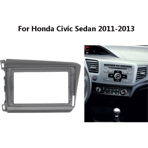 9 inch 2 Din Car Radio Fascia For Honda Civic Sedan 2011-2013 Stereo Panel Frame Mounting Bezel Faceplate Center Console Holder