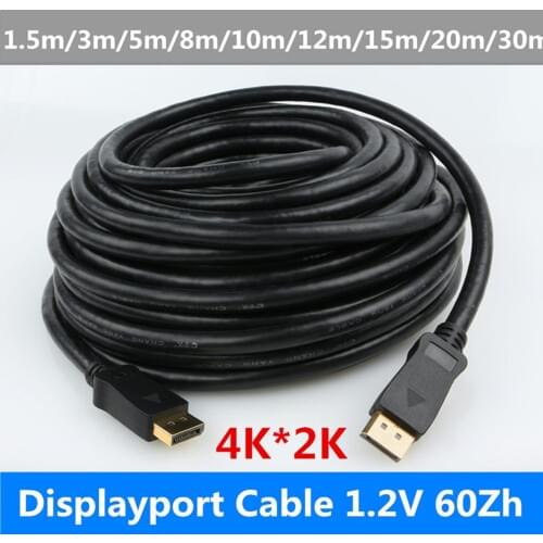 Cable Display Port Male to DisplayPort Male DP to DP Cable 33ft 5M 3m 10M 20M for ATI Dell HP 3840p*2160p 4k*2k 60Hz 120Hz