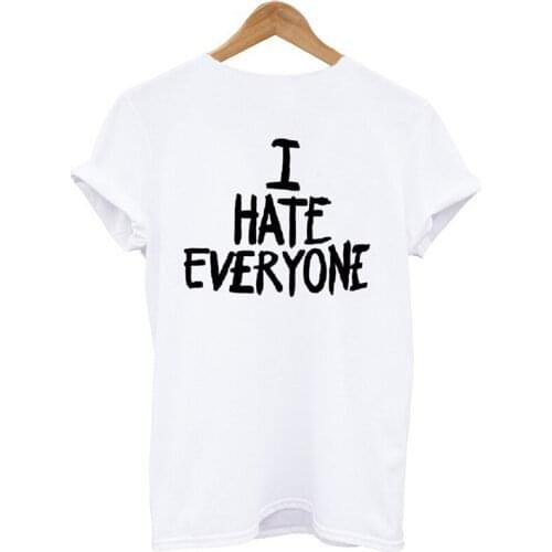 Hot Sale Fashion Basic T-shirt I HATE EVERYONE Letters Printed Tees Short Sleeve T Shirt Couple Lovers T-shirts For Couple