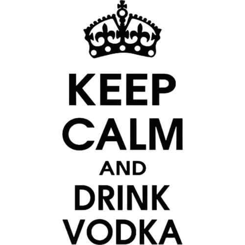 Keep calm and drink vodka vinyl car stickers for volkswagen bmw e46 bmw e90 passat b6 car sticker automobile car accessories