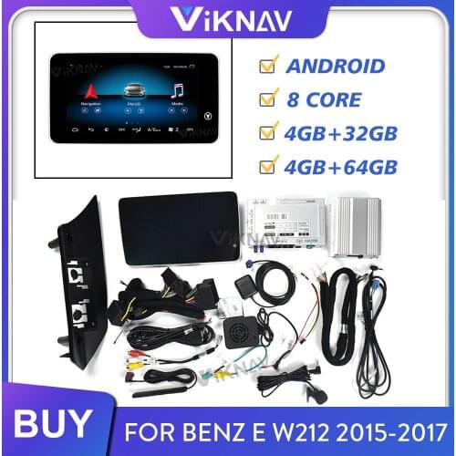 Car GPS navigation Android auto radio multimedia player for Benz E W212 2015-2017 right hand drive FM 8 core