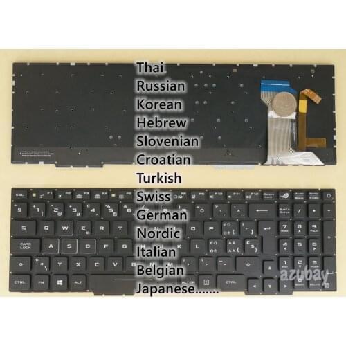 Turkish Swiss German Nordic Italian Belgian Japanese Keyboard For ASUS ROG Strix GL553VD GL553VE GL753VD GL753VE, RGB Backlight
