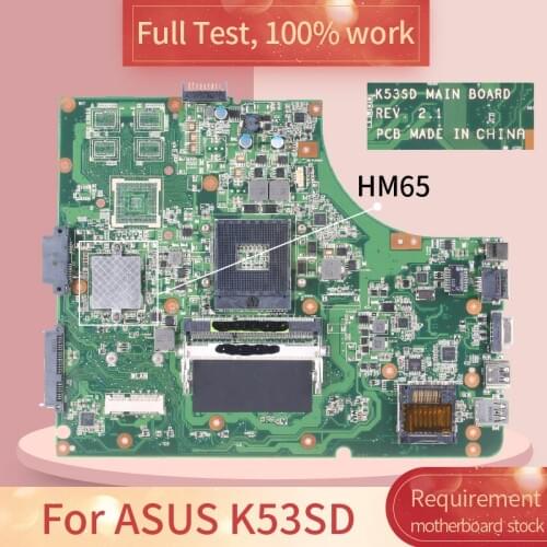 For ASUS K53SD REV.2.1 HM65 DDR3 Notebook motherboard Mainboard full test 100% work
