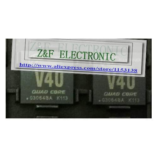 QUAD CORE CPU V40 / V40 CPU V40 CHIP New original 2pcs/lot