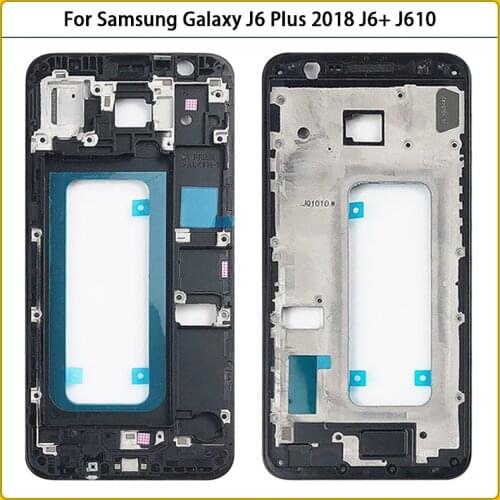 For Samsung Galaxy J6 Plus 2018 J6+ J610 LCD Housing Faceplate Front Frame Panel Chassis Bezel Replacement