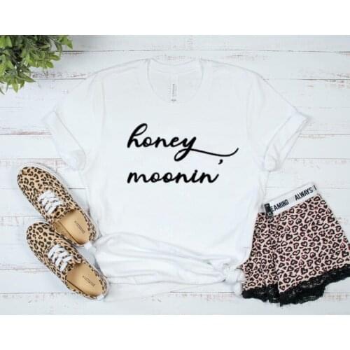 Honeymoonin' Couple Bachelorette Gift Girlfriend, Honeymoon Party Shirt Funny Letter print Graphic O neck Ladies Drop shipping