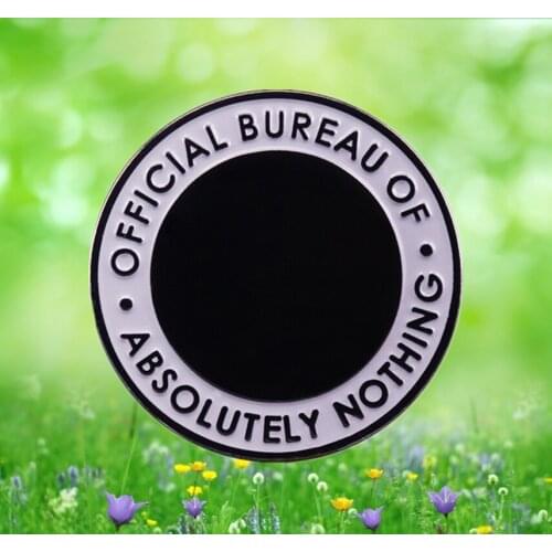 Black White Lettering Round sarcastic rebel enamel pin Mock bureaucracy and say no thanks to official names and labels Brooch