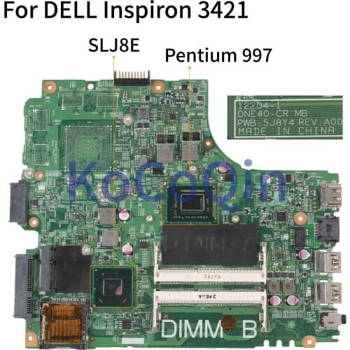 KoCoQin Laptop motherboard For DELL Inspiron 14R 3421 5421 Celorn 997U Mainboard CN-0825R3 0825R3 12204-1 DNE40-CR MB SLJ8E