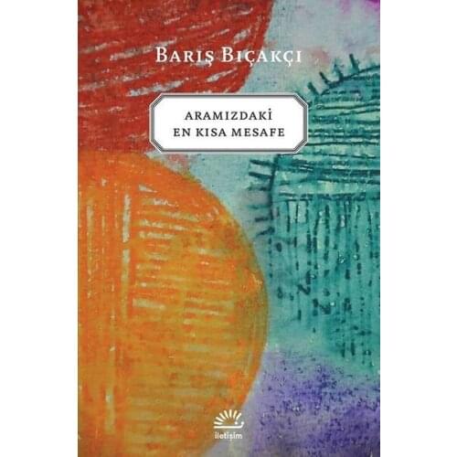 Between The Short Distance Peace Cutler Contact Yayıncılık Contemporary Turkish Literature Sequence (TURKISH)