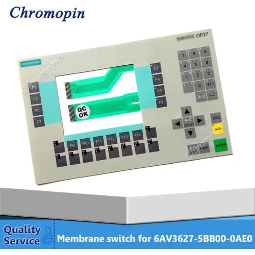 Membrane switch for 6AV3627-5BB00-0AE0 6AV3 627-5BB00-0AE0 6AV3627-1SK00-0AX0 6AV3 627-1SK00-0AX0 OP27