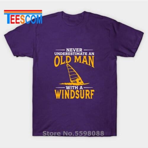 2019 Fashion Never Underestimate An Old Man With A Windsurf T-Shirt Man Novelty Comfortable t shirt 100% cotton short sleeve tee