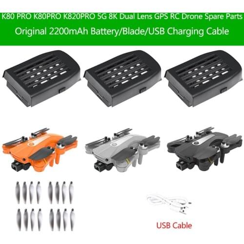 K80 PRO GPS Brushless Dual 8K Lens RC Drone Spare Parts Original 2200mAh Battery/Blade/USB Cable For K80PRO K820 PRO Quadcopter