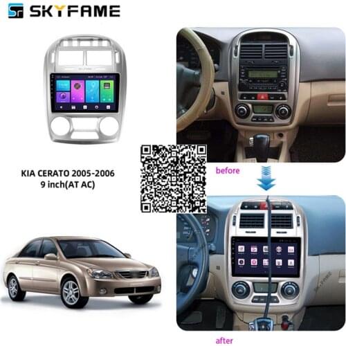 SKYFAME Car Accessories Radio Stereo For Kia Cerato 2003 2004 2005 2006 Android Multimedia System DSP GPS Navigation Player