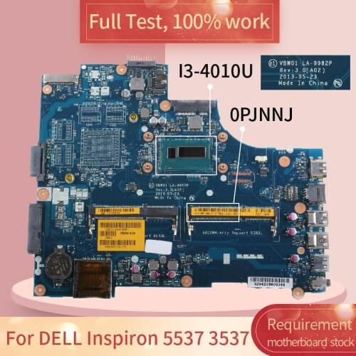 For DELL Inspiron 5537 3537 LA-9982P 0PJNNJ SR16Q I3-4010U DDR3L Notebook motherboard Mainboard full test 100% work