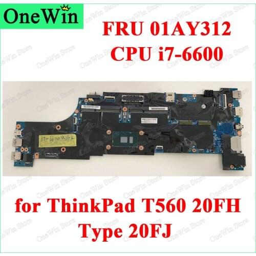 01AY312 for T560 20FH 20FJ ThinkPad Lenovo Laptop Integrated Motherboards 100% Original HD AMT=Y TPM=Y WIN MB CPU SR2F1 i7-6600U