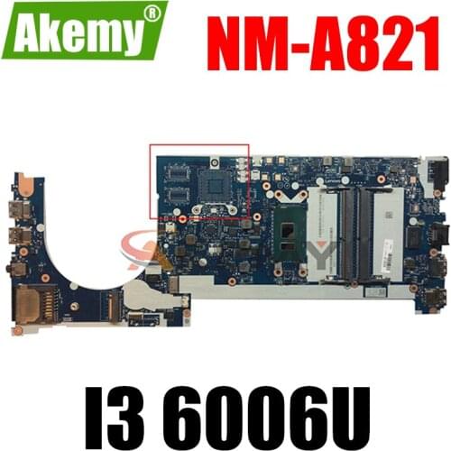 Akemy CE470 NM-A821 Is Suitable For Lenovo Thinkpad E470 E470C Notebook Motherboard CPU I3 6006U DDR4 100% Test Work