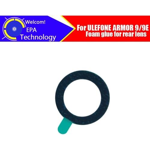 ULEFONE ARMOR 9 Foam glue for rear lens 100% Original New Foam glue for rear lens Replacement Parts for ULEFONE ARMOR 9E