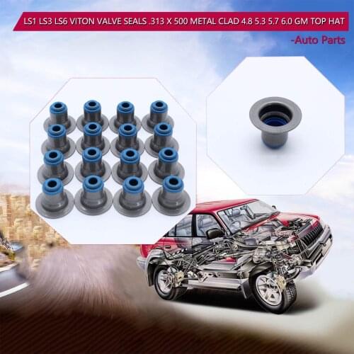 LS1 LS3 LS6 VITON VALVE SEALS .313 X 500 METAL CLAD 4.8 5.3 5.7 6.0 GM TOP HAT Auto Replacement Parts