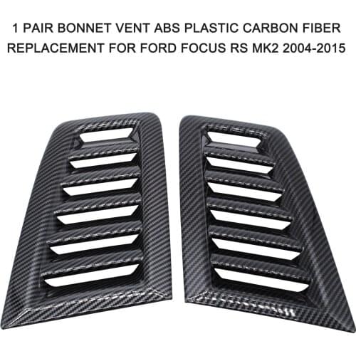 1 Pair Bonnet Vent ABS Plastic Carbon Fiber Replacement for Ford Focus RS MK2 2004-2015 car styling