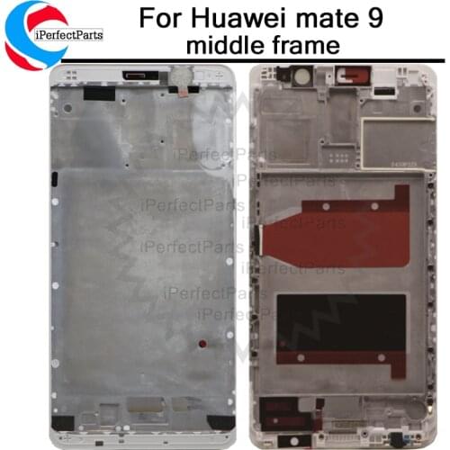 Middle Frame for Huawei Ascend mate 9 Bezel Middle Frame Housing Frame Replacement Repair For Huawei mate 9 Middle Front Frame