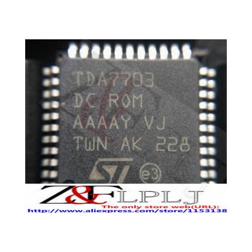 TDA7703 TDA 7703 TDA7703TR LQFP44 Highly integrated tuner for AM/FM car radio New Original 2pcs/lot