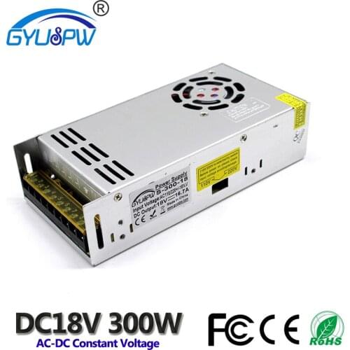 Single Output DC18V 16.7A 300W Switching Power Supply DC 18V Transformers 110V 220V AC-DC SMPS for LED Light Lamp CNC 3D Print