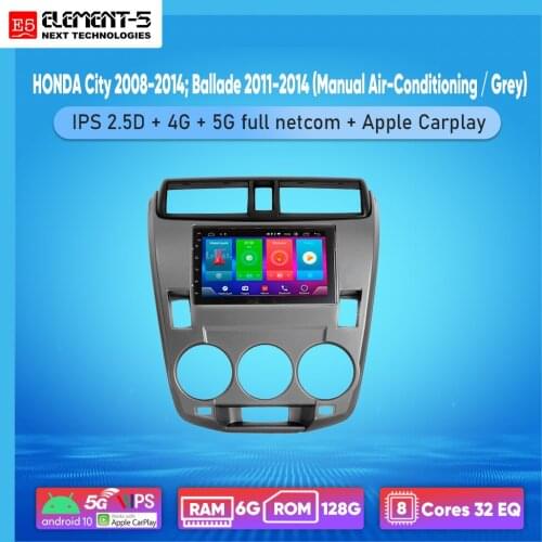 ELEMENT-5 7"2G+32G Android 10 4G WIFI RDS DSP Car Radio For HONDA City 2008-2014; Ballade 2011-2014 Navigation GPS HIFI