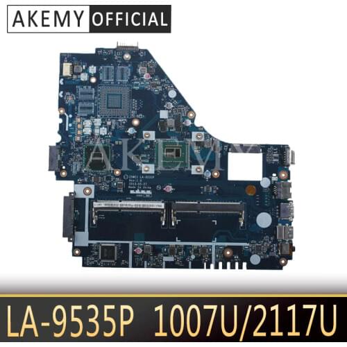 Z5WE1 LA-9535P mainboard For Acer aspire E1-530 E1-570 E1-570G laptop motherboard 1007U/2117U Test work 100% original