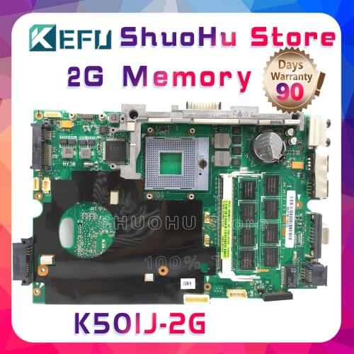 KEFU K50IJ Motherboard FOR ASUS K50IN K60IJ K40IJ K50IJ K50AB Laptop Motherboard 2GB Memory Tested 100% work original