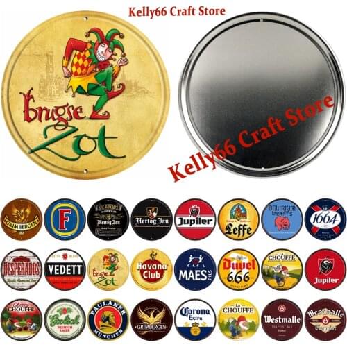 [ Kelly66 ] La Chouffe Jupiler Leffe Belgian Beer Metal Vintage Irregular Wall Tin Art Decor Round Iron Painting Sign DR-7 30CM