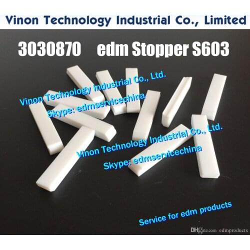 3030870=435158 edm Stopper S603 6x9.3Hx50mm, Plastic Stopper 2992297 for Sodic edm machine A500W,350W,A320,AQ325L CW500876A