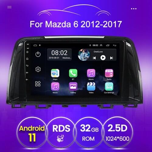 9" Android 2.5D screen player For Mazda 6 3 GL GJ 2012 - 2017 Quad core 2GB+32GB RDS Car multimedia stereo mirror link