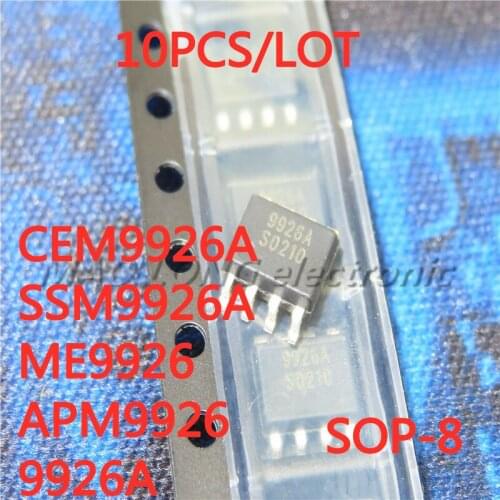 10PCS/LOT CEM9926A SSM9926A ME9926 APM9926 9926A SOP-8 SMD low voltage MOS chip New In Stock Original Quality 100