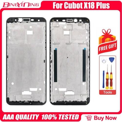 100% New Original Front frame Front Housing Repair Replacement Accessories Parts For Cubot X18 Plus Cellphone