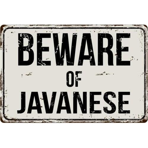 Deerts 341VS Beware of Javanese 8 x 12 Vintage Aluminum Retro Metal Sign