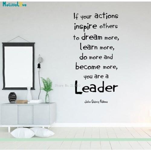 If Your Actions Inspire Others To Dream More You Are A LeaderWall Saying Vinyl Decals Office Boss Parents Gift Removable YT2319