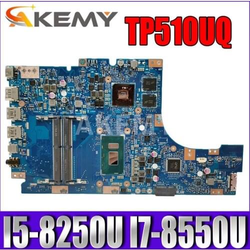 New Akemy TP510UQ mainboard for ASUS VivoBook TP510U U5100UQ motherboard 100% Tested OK I5-8250U I7-8550U GeForce 940MX GPU