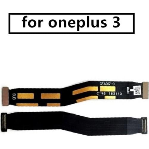 For oneplus 3 Mainboard Flex Cable Logic Main Board Motherboard Connect LCD Flex Cable Ribbon Repair Spare Parts